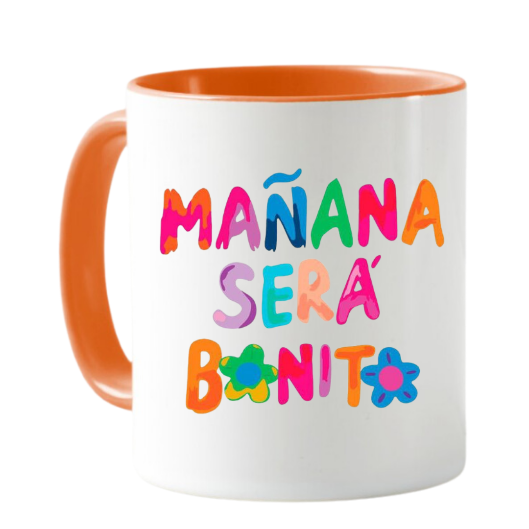 MUG MAÑANA SERA BONITO TAZA CERAMICA