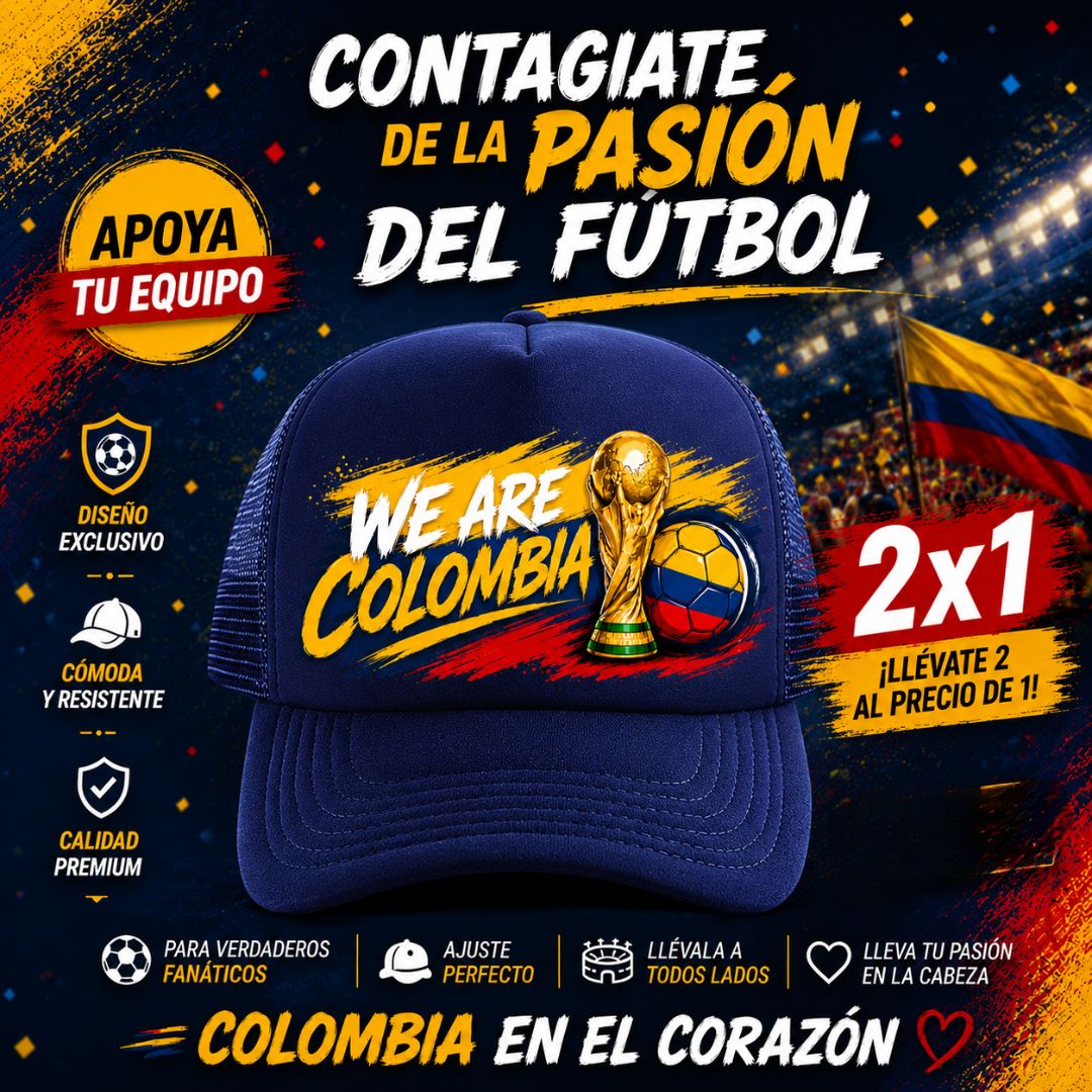 GORRA WE ARE COLOMBIA MUNDIAL FUTBOL 2x1